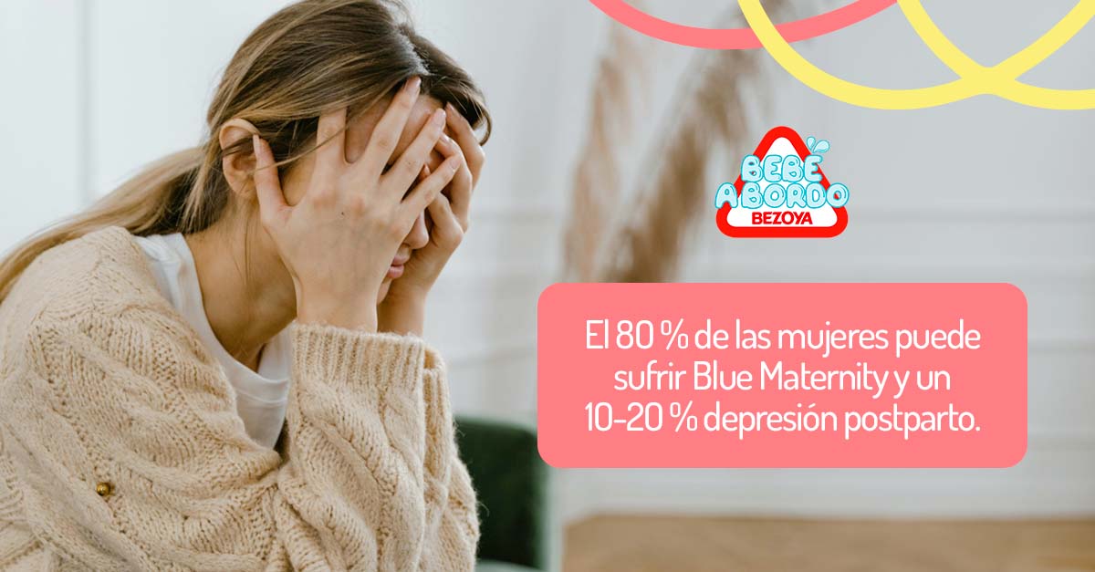 El 80% de las mujeres puede sufrir Blue Maternity y un 10-20% depresión postparto. 