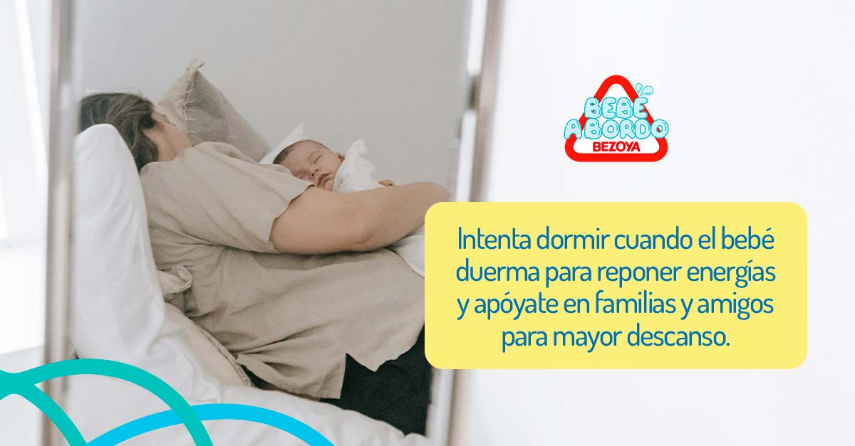 Intenta dormir cuando el bebé duerma para reponer energías y apóyate en familias y amigos para mayor descanso. 