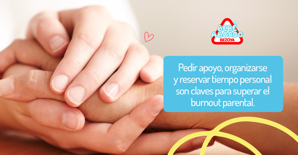 Pedir apoyo, organizarse y reservar tiempo personal son claves para superar el burnout parental. 