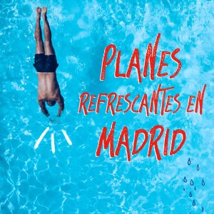 Planes de verano en Madrid